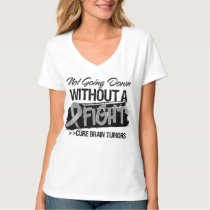 Hirntumor, der unten nicht ohne einen Kampf geht T-Shirt
