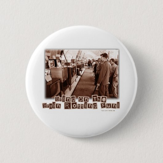 Hirnverrottender Spaß! Button (Vorderseite)