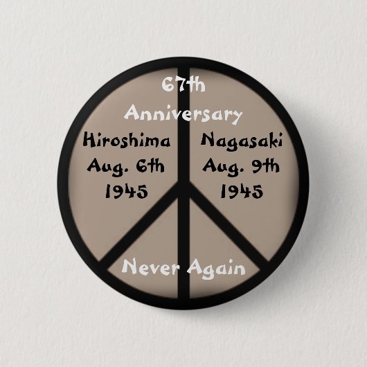 Hiroshima-Nagasaki Friedenszeichen Button (Vorderseite)
