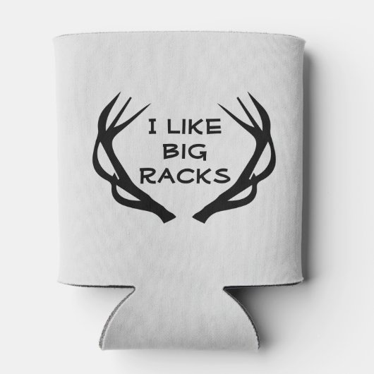 Hirschjagd Ich mag Big Racks Funny Dosenkühler (Rückseite)