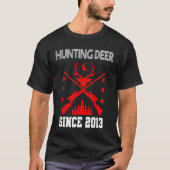 Hirschjagd seit 2013 T-Shirt (Vorderseite)