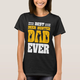 Hirschjäger Jagdsaison Pater Huntsman Vater 4 T-Shirt