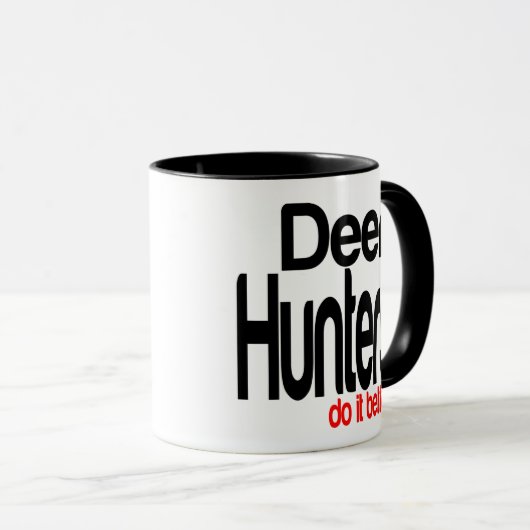 Hirschjäger machen es besser tasse (VorderseiteRechts)