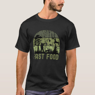 Hirschjäger Wildlife Fast Food für Jagdabenteuer T-Shirt