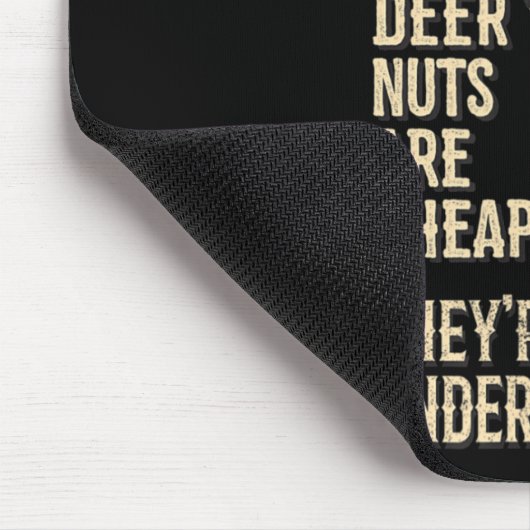 Hirschnuts sind billig, sie sind total vergnügt mousepad (Ecke)