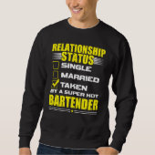 His and Her Idea Bartender Relationship Status Sweatshirt (Vorderseite)