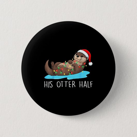 His And Her Otter Half Santa Hat Couple Christmas  Button (Vorderseite)