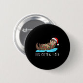 His And Her Otter Half Santa Hat Couple Christmas Button (Vorne & Hinten)