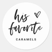 His Favorite | Modern Casual Script and Heart Runder Aufkleber (Vorderseite)