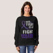 His Fight Epilepsy Awareness Purple Ribbon Epilept Sweatshirt (Vorne ganz)
