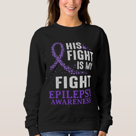 His Fight Epilepsy Awareness Purple Ribbon Epilept Sweatshirt (Vorderseite)