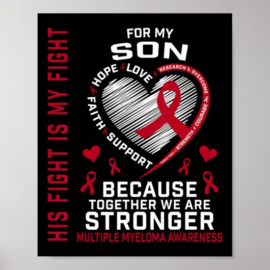 His Fight Is My Fight Son Multiple Myeloma Awarene Poster (Vorne)