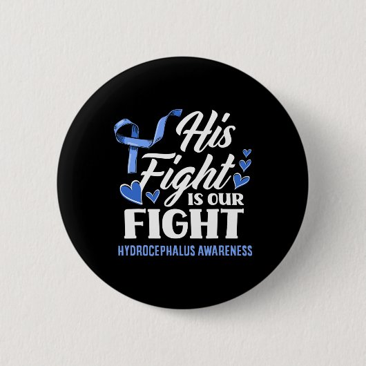 His Fight is Our Fight Son Grandson Hydrocephalus Button (Vorderseite)