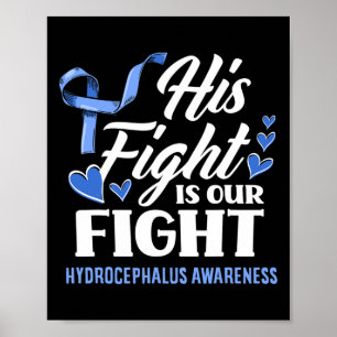 His Fight is Our Fight Son Grandson Hydrocephalus Poster