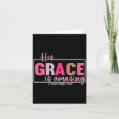His Grace Is Amazing - 2 Corinthians 9_8 Karte (Vorderseite)