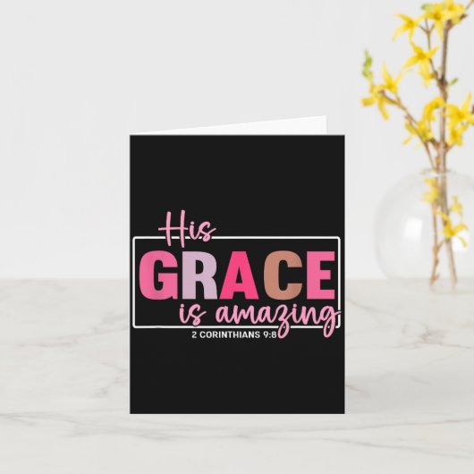 His Grace Is Amazing - 2 Corinthians 9_8 Karte (Gelbe Blume)