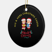 HIS & HERS CHRISTMAS CHEER KERAMIK ORNAMENT (Links)