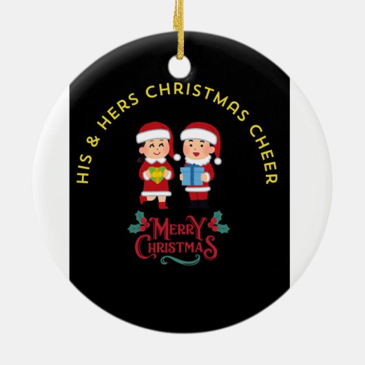 HIS & HERS CHRISTMAS CHEER KERAMIK ORNAMENT (Hinten)