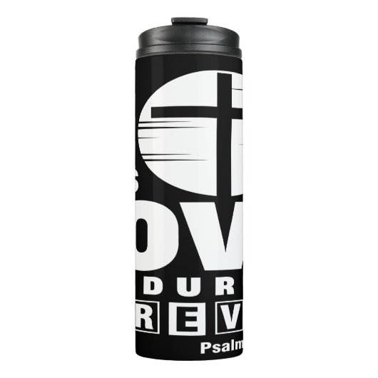 His Love Endures Forever Thermosbecher (Vorderseite)