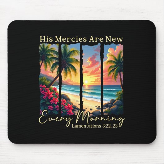 His Mercies Are New Every Morning - Bible Verse Gi Mousepad (Vorne)