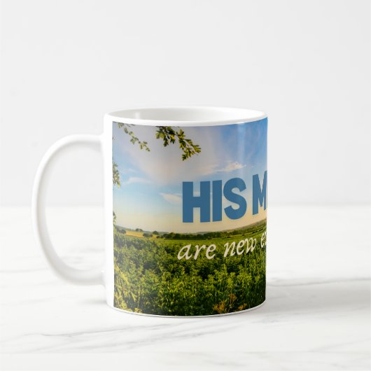 His Mercies Are New Every Morning – Mug Kaffeetasse (Links)