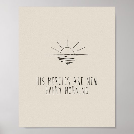 His Mercies Are New Every Morning Poster (Vorne)