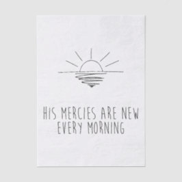 His Mercies Are New Every Morning Seidenpapier