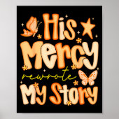 His Mercy Rewrote My Story Fall Autumn Christian F Poster (Vorne)