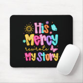 His Mercy Rewrote My Story, Thankful, Fall Christi Mousepad (Mit Mouse)