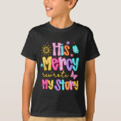 His Mercy Rewrote My Story, Thankful, Fall Christi T-Shirt (Vorderseite)