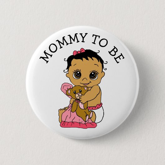 Hispanic Baby Mama zu Mädchendusche Button (Vorderseite)