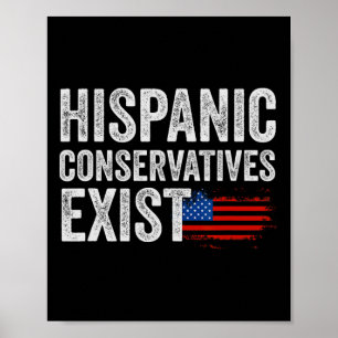 Hispanic Conservatives Exist T-Shirt Republikaner Poster