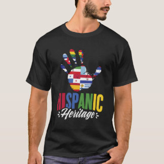Hispanic Flags Hands Latino Land Hispanic Herit T-Shirt