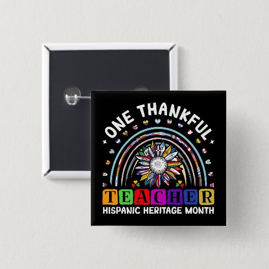 Hispanic Heritage Monat Eins Dankeswerter Lehrer L Button (Vorne & Hinten)