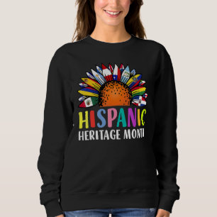Hispanic Heritage Monat Sonnenblumen Latino Länder Sweatshirt