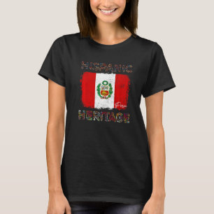 Hispanic Heritage Month Peru Flag Latino Peruaner T-Shirt