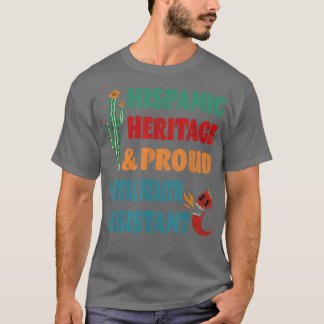 Hispanic Heritage & Proud Mental Health Assistant T-Shirt