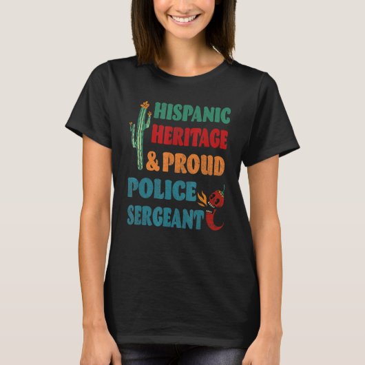 Hispanic Heritage & Proud Police Sergeant T-Shirt (Vorderseite)