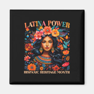 Hispanic Heritage S Latina Power Blume Giro del Ma Magnet