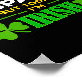 Hispanic Heute bin ich irisch Lustiger St. Patrick Poster (Ecke)