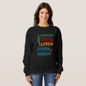 Hispanisches Erbe & Stolzer Systemadministrator Sweatshirt (Vorne ganz)