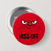Hiss Off Funny Angry Cat Button (Vorne & Hinten)