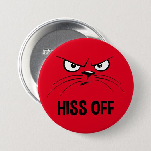 Hiss Off Funny Angry Cat Button (Vorne & Hinten)