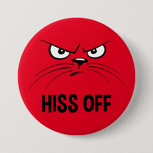 Hiss Off Funny Angry Cat Button (Vorderseite)