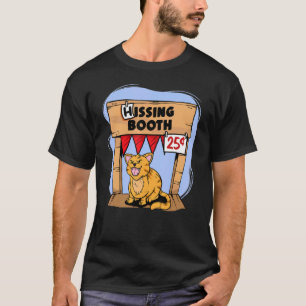Hissing Booth Kitty Cat Kitten Furama Furdad T-Shirt