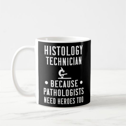 Histology Tech, weil Pathologen Helden brauchen Kaffeetasse (Links)