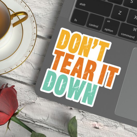 Historic Preservation, Don't Tear It Down Building Aufkleber