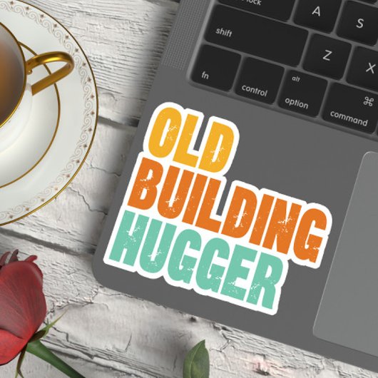 Historic Preservation, Old Building Hugger Vinyl Aufkleber
