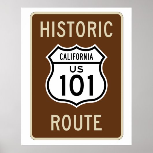 Historic Route US Route 101 (California) Sign Poster (Vorne)