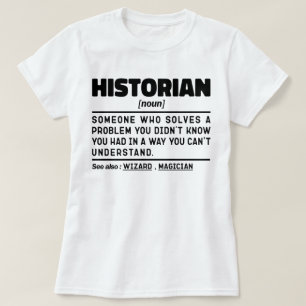 Historiker Noun Definition History Lover T-Shirt